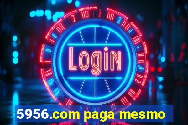 5956.com paga mesmo